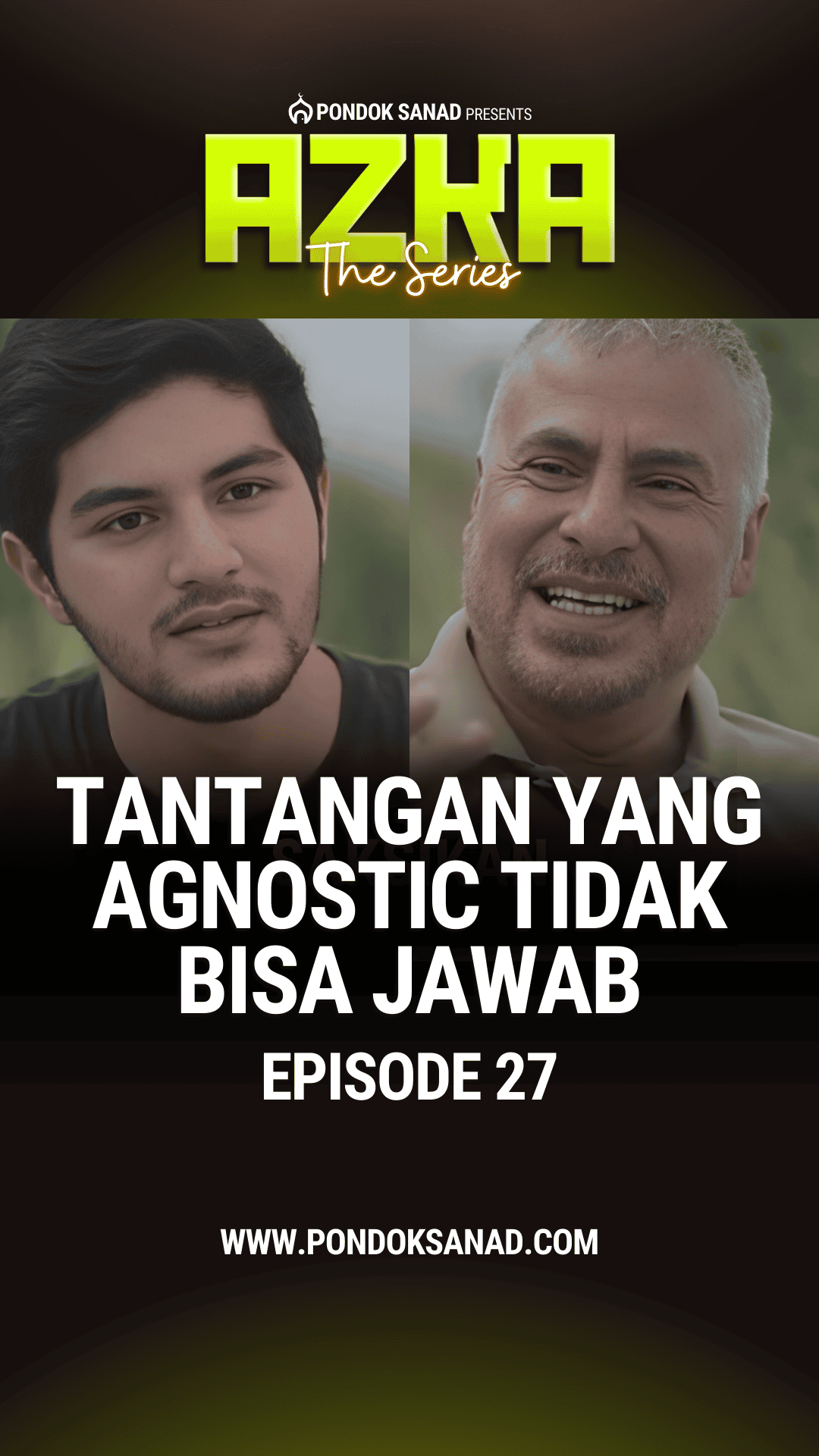 Mengatasi Tantangan Agnostik Tidak Dapat Jawab - Episode 27.